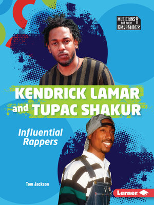 cover image of Kendrick Lamar and Tupac Shakur